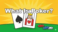 What Is Poker? The Appeal of Texas Hold'em