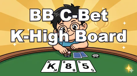 Blind Heads-Up C-Bet Strategy on K-High Boards (Limp-Raise Line) [Ajo MTT Vol.7]