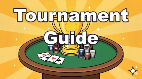 Complete Guide to Poker Tournaments | How to Enter, Types & Key Terms