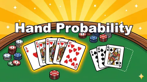 Poker Hand Probabilities | Complete Odds Chart by Street