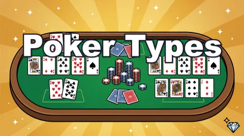Types of Poker | A Complete Guide to Game Variants and Formats